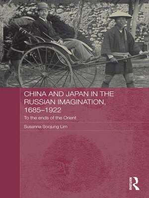 cover image of China and Japan in the Russian Imagination, 1685-1922